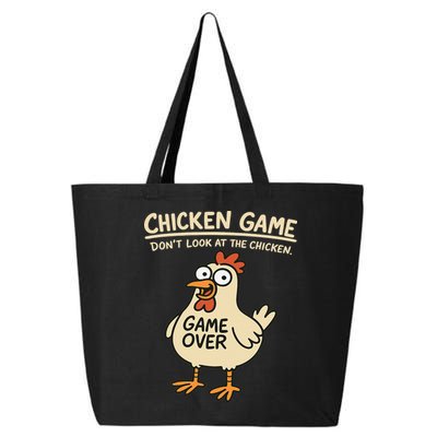 Chicken Game Dont Look At The Chicken Funny Chicken 25L Jumbo Tote