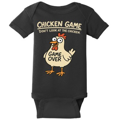 Chicken Game Dont Look At The Chicken Funny Chicken Baby Bodysuit