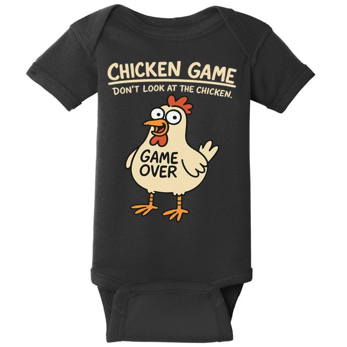 Chicken Game Dont Look At The Chicken Funny Chicken Baby Bodysuit