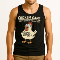 Chicken Game Dont Look At The Chicken Funny Chicken Tank Top