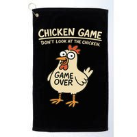 Chicken Game Dont Look At The Chicken Funny Chicken Golf Towel