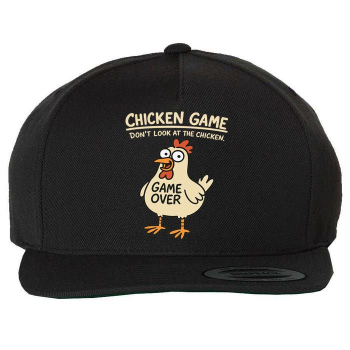 Chicken Game Dont Look At The Chicken Funny Chicken Wool Snapback Cap