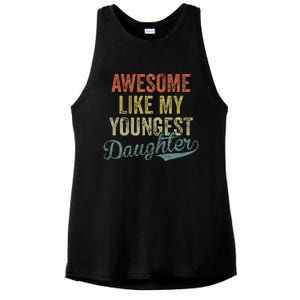 Cool Girl Dad Awesome Like My Youngest Daughter Ladies PosiCharge Tri-Blend Wicking Tank