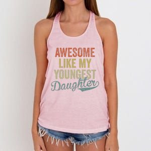 Cool Girl Dad Awesome Like My Youngest Daughter Women's Knotted Racerback Tank