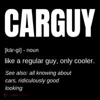 Car Guy Definition Womens T-Shirt