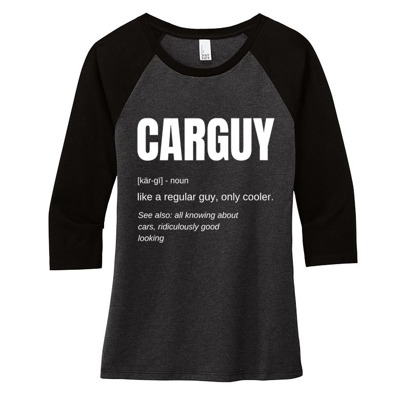 Car Guy Definition Women's Tri-Blend 3/4-Sleeve Raglan Shirt