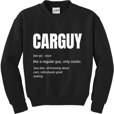 Car Guy Definition Kids Sweatshirt