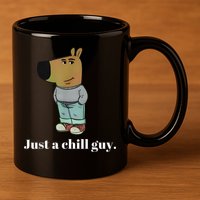 Chill Guy Dog Funny Chill Guy Meme 11oz C Handle Ceramic Mug