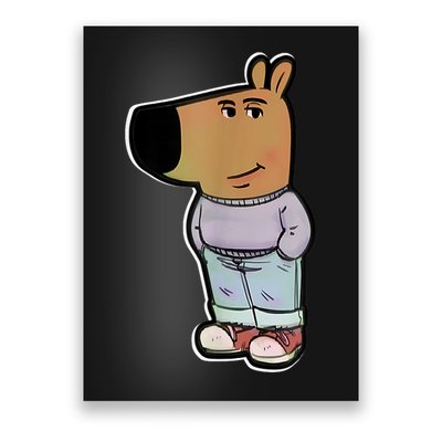 Chill Guy Dog Funny Chill Guy Meme Poster