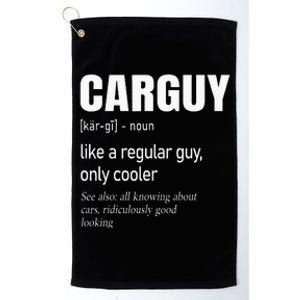 Car Guy Definition Mechanic & Auto Racing Platinum Collection Golf Towel