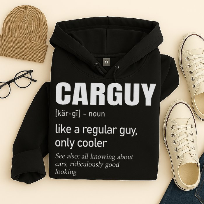 Car Guy Definition Mechanic & Auto Racing Hoodie
