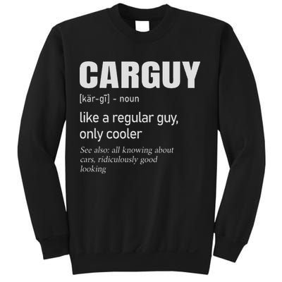 Car Guy Definition Mechanic & Auto Racing Sweatshirt