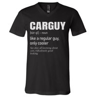 Car Guy Definition Mechanic & Auto Racing V-Neck T-Shirt