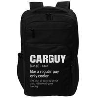 Car Guy Definition Mechanic & Auto Racing Impact Tech Backpack