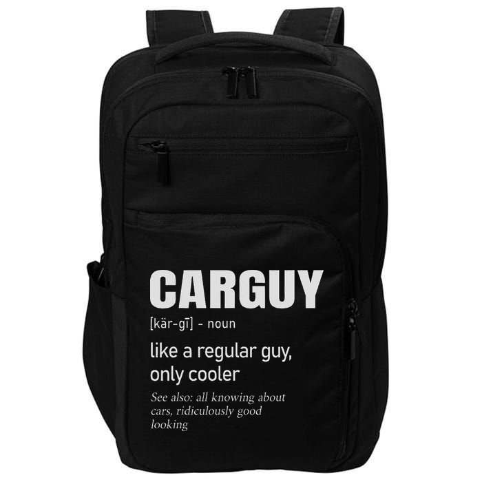 Car Guy Definition Mechanic & Auto Racing Impact Tech Backpack