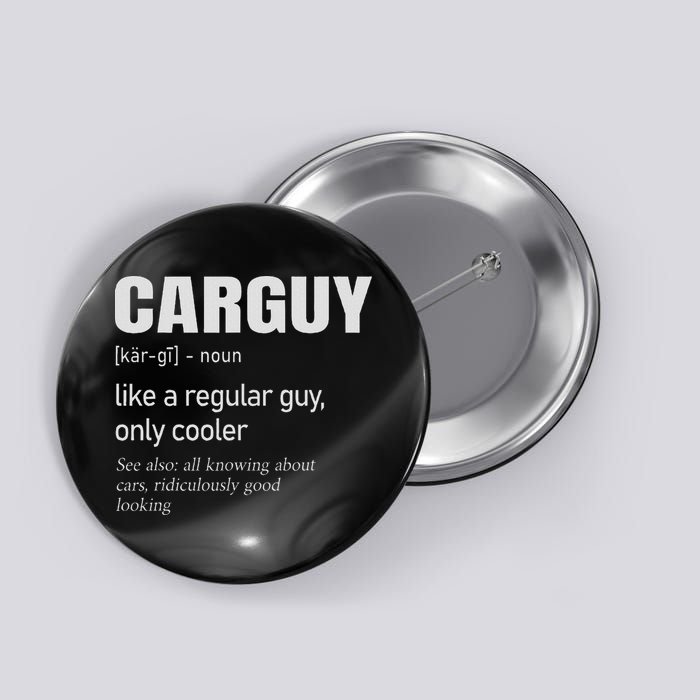 Car Guy Definition Mechanic & Auto Racing Button