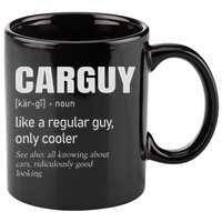 Car Guy Definition Mechanic & Auto Racing 11oz C Handle Ceramic Mug