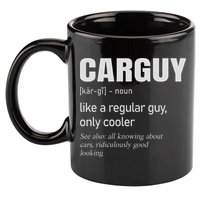 Car Guy Definition Mechanic & Auto Racing 11oz C Handle Ceramic Mug