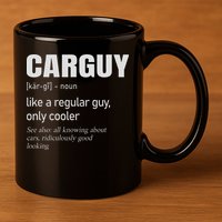 Car Guy Definition Mechanic & Auto Racing 11oz C Handle Ceramic Mug