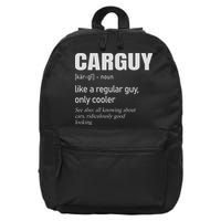 Car Guy Definition Mechanic & Auto Racing 16 in Basic Backpack