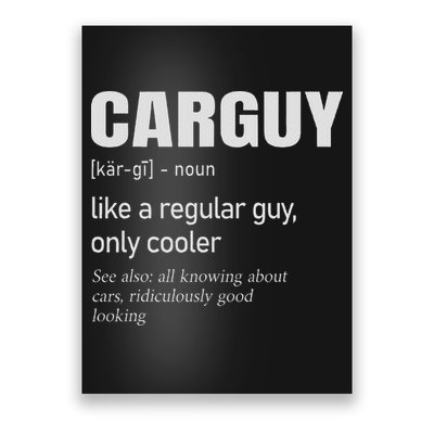 Car Guy Definition Mechanic & Auto Racing Poster