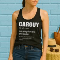 Car Guy Definition Mechanic & Auto Racing Womens Tank Top