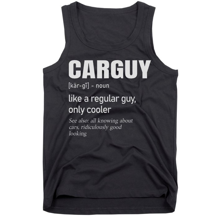 Car Guy Definition Mechanic & Auto Racing Tank Top