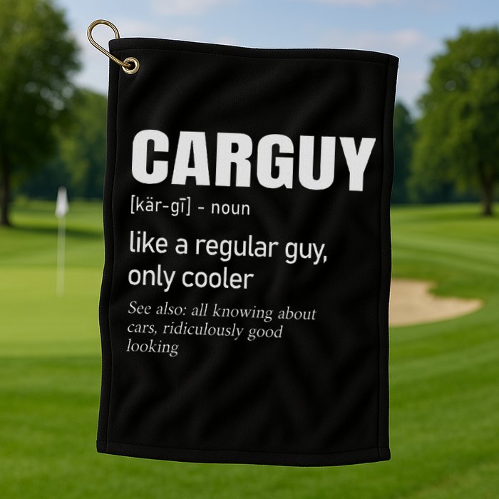 Car Guy Definition Mechanic & Auto Racing Golf Towel