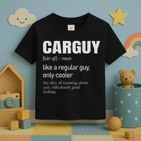 Car Guy Definition Mechanic & Auto Racing Toddler T-Shirt