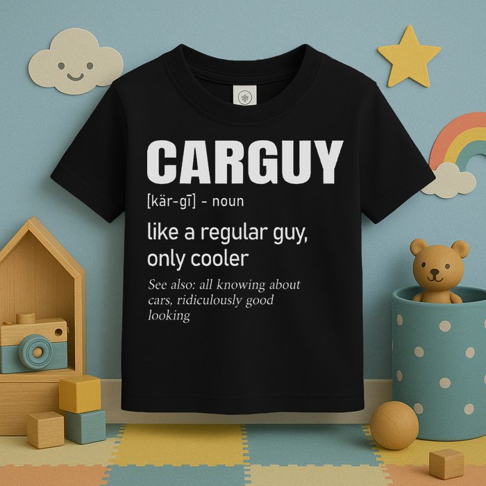Car Guy Definition Mechanic & Auto Racing Toddler T-Shirt