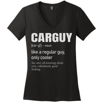 Car Guy Definition Mechanic & Auto Racing Women's V-Neck T-Shirt