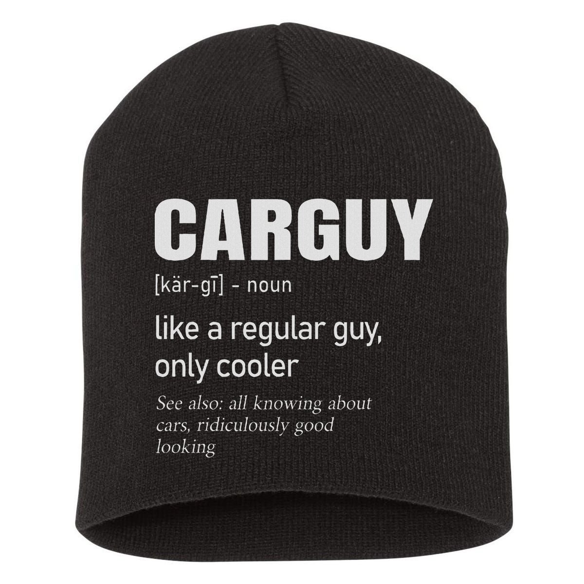 Car Guy Definition Mechanic & Auto Racing Short Acrylic Beanie