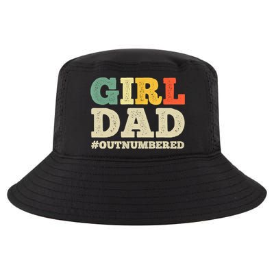 Cool Girl Dad For Father Super Proud Dad Outnumbered Dad Cool Comfort Performance Bucket Hat
