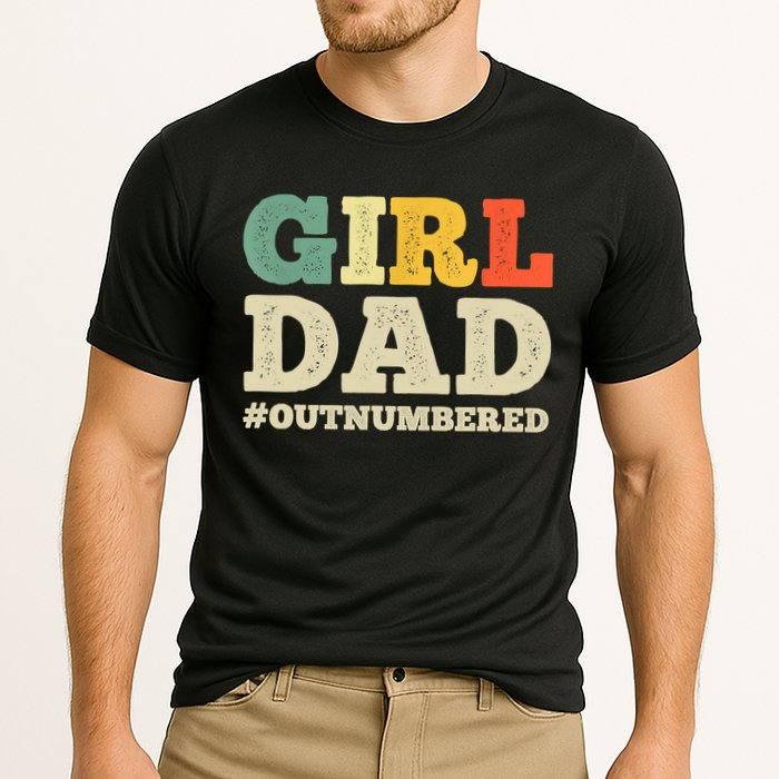 Cool Girl Dad For Father Super Proud Dad Outnumbered Dad Cooling Performance Crew T-Shirt