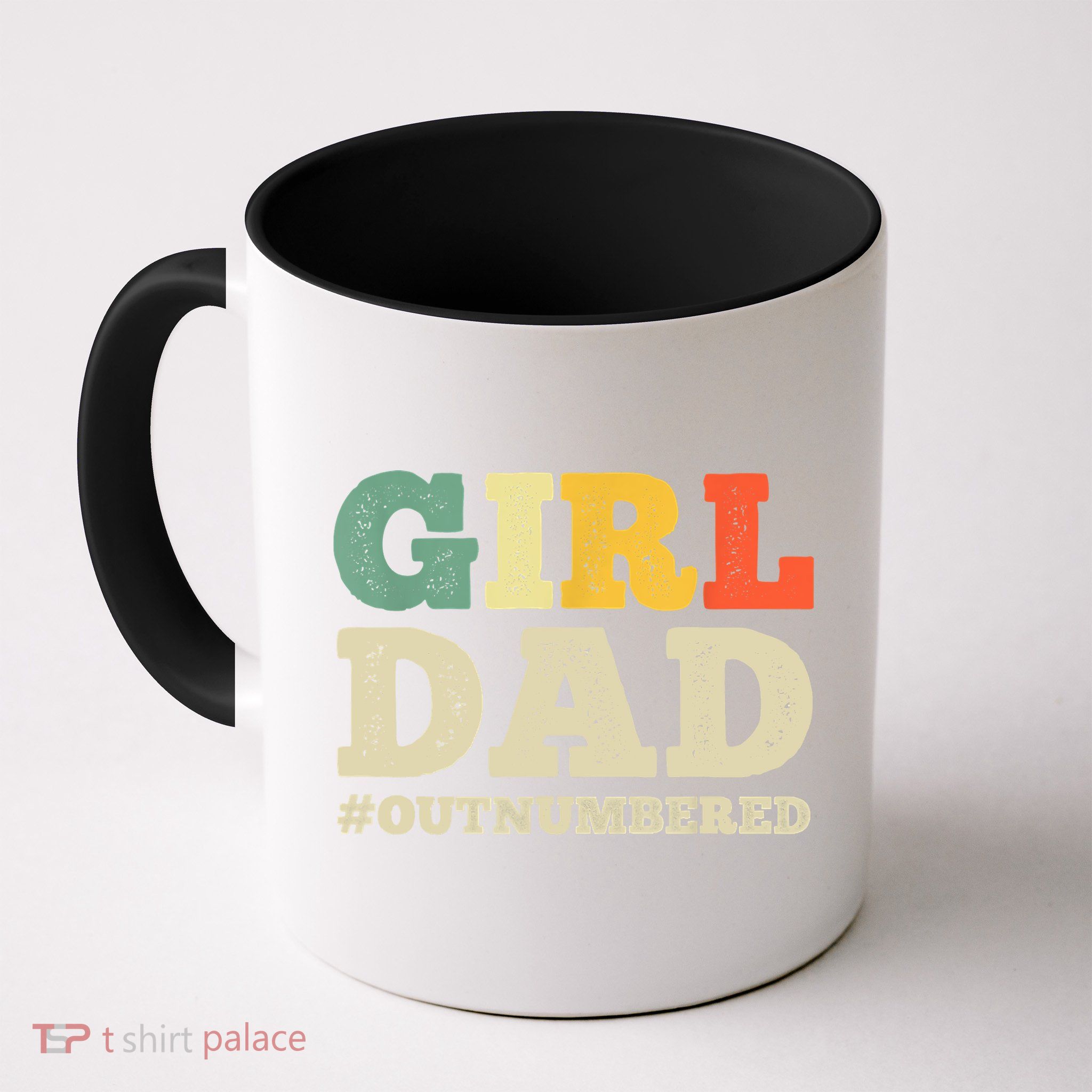 Cool Girl Dad For Father Super Proud Dad Outnumbered Dad Mug