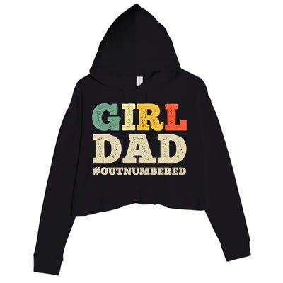 Cool Girl Dad For Father Super Proud Dad Outnumbered Dad Crop Fleece Hoodie