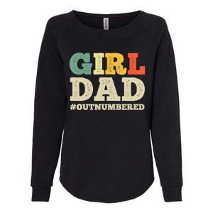 Cool Girl Dad For Father Super Proud Dad Outnumbered Dad Womens California Wash Sweatshirt