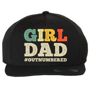 Cool Girl Dad For Father Super Proud Dad Outnumbered Dad Wool Snapback Cap