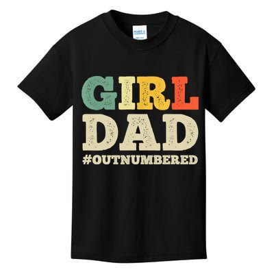 Cool Girl Dad For Father Super Proud Dad Outnumbered Dad Kids T-Shirt