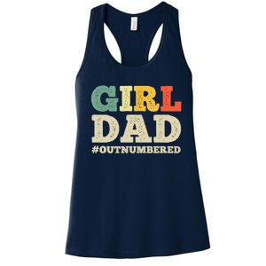 Cool Girl Dad For Father Super Proud Dad Outnumbered Dad Women's Racerback Tank