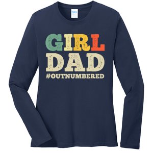 Cool Girl Dad For Father Super Proud Dad Outnumbered Dad Ladies Long Sleeve Shirt