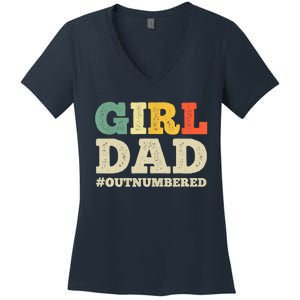 Cool Girl Dad For Father Super Proud Dad Outnumbered Dad Women's V-Neck T-Shirt