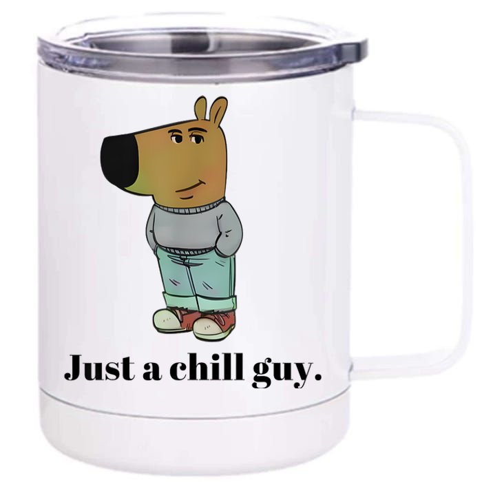 Chill Guy Dog Meme Funny Chill Guy Meme 12 oz Stainless Steel Tumbler Cup