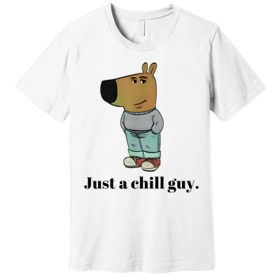 Chill Guy Dog Meme Funny Chill Guy Meme Premium T-Shirt