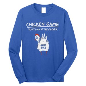 Chicken Game Don’T Look At The Chicken Humour Long Sleeve Shirt