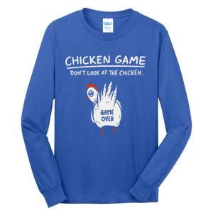 Chicken Game Don’T Look At The Chicken Humour Tall Long Sleeve T-Shirt