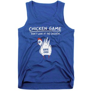 Chicken Game Don’T Look At The Chicken Humour Tank Top