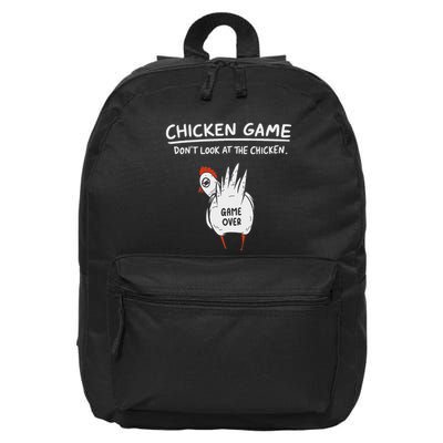 Chicken Game Don’T Look At The Chicken Humour Funny Chicken 16 in Basic Backpack