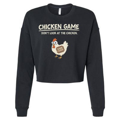 Chicken Game DonT Look Cropped Pullover Crew