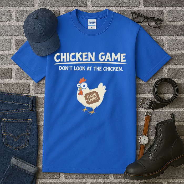 Chicken Game DonT Look Tall T-Shirt